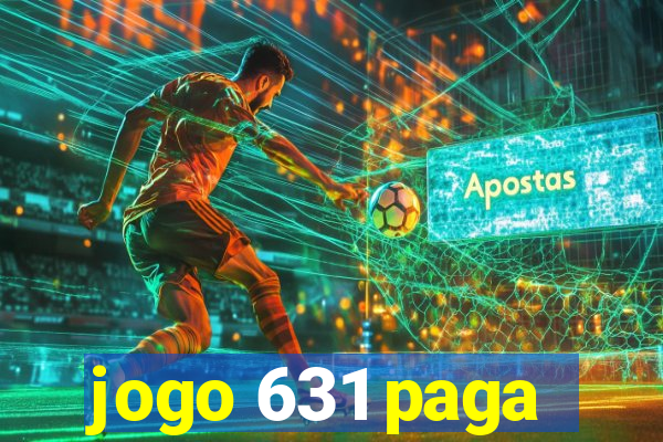 jogo 631 paga